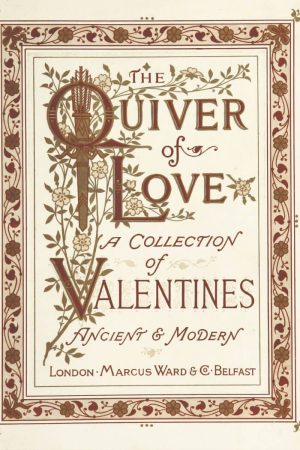 The Quiver of Love
